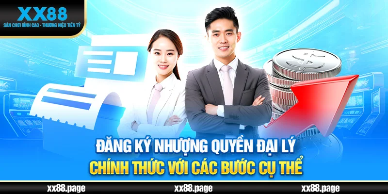Đăng ký nhượng quyền đại lý xx88