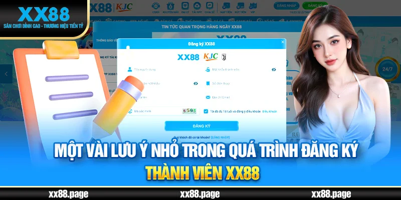 Một vài lưu ý nhỏ trong quá trình đăng ký XX88