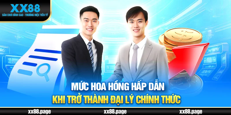 đại lý xx88 mức hoa hồng
