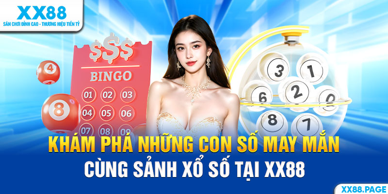 khám phá xổ số xx88